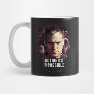 Nothing`s Impossible - Captain Tom Chandler Mug